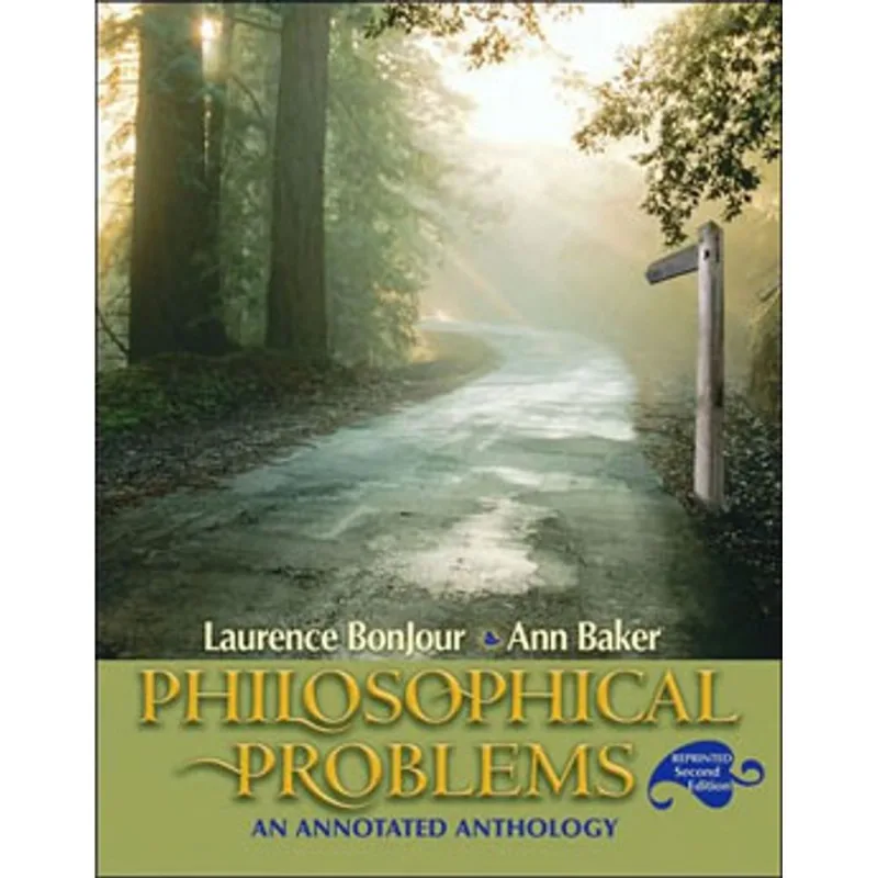 PHILOSOPHICAL PROBLEMS - AN ANNOTATED ANTHOLOGY