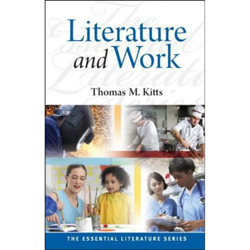 LITERATURE AND WORK