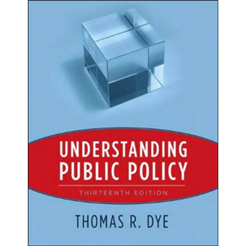 UNDERSTANDING PUBLIC POLICY