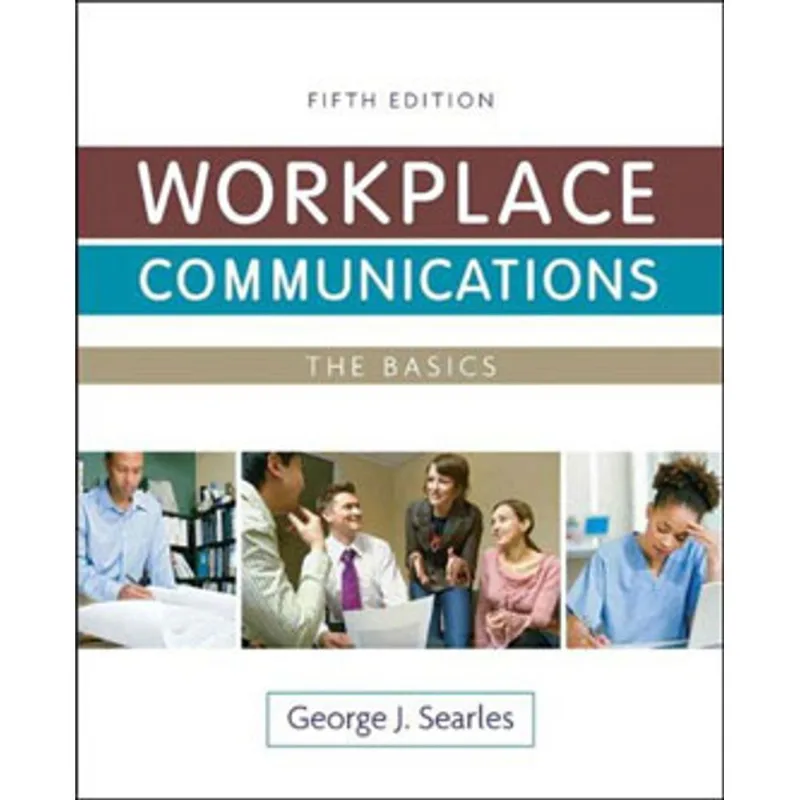 WORKPLACE COMMUNICATIONS - THE BASICS