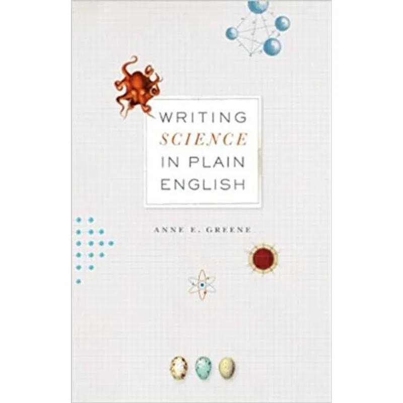 WRITING SCIENCE IN PLAIN ENGLISH