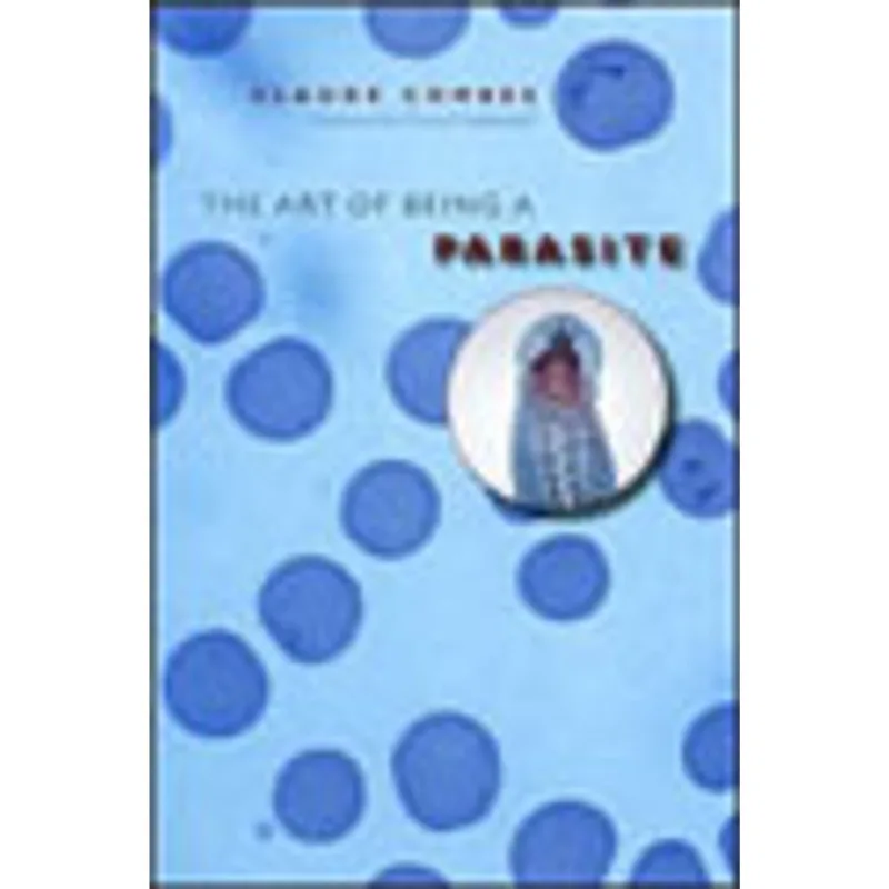 ART OF BEING A PARASITE, THE