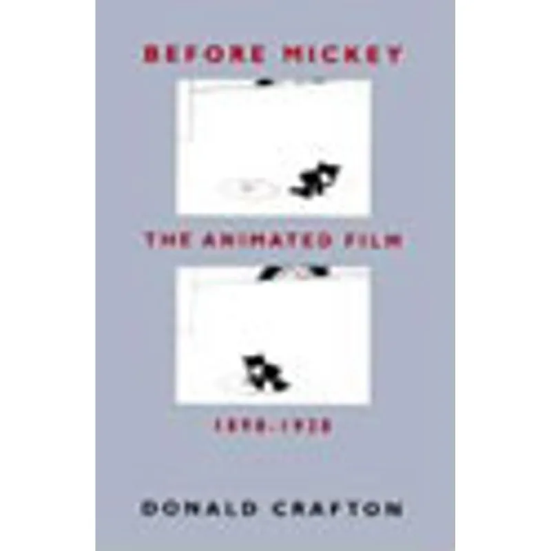 BEFORE MICKEY - ANIMATED FILM, 1898-1928