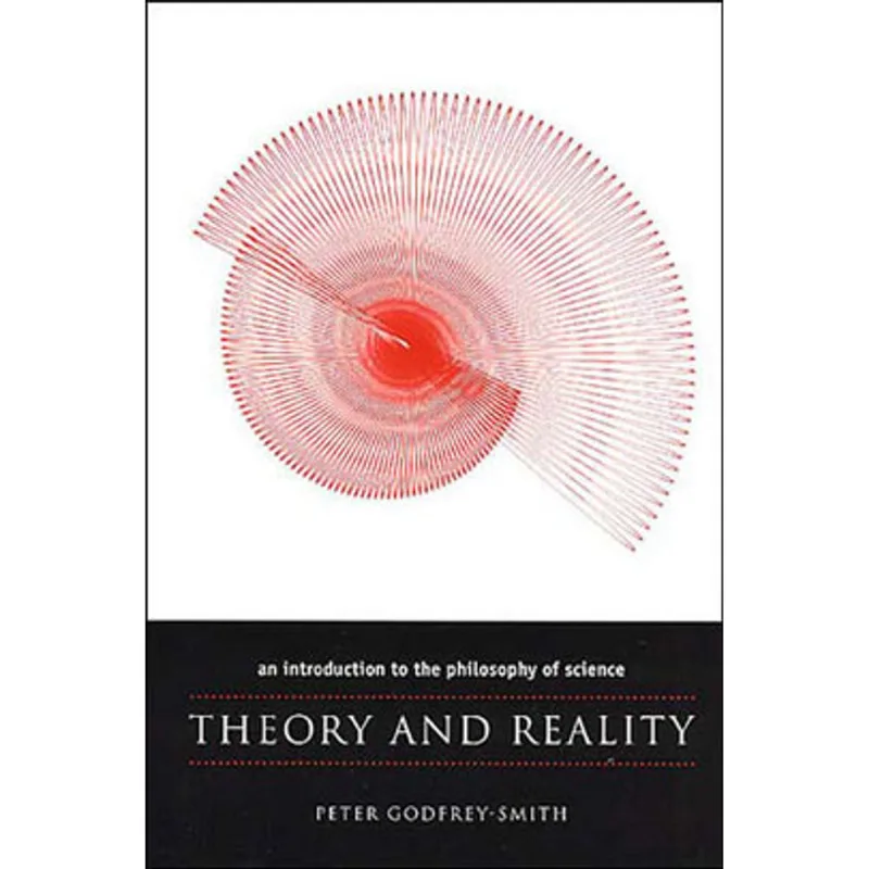 THEORY AND REALITY - AN INTRODUCTION TO THE PHILOSOPHY OF SCIENCE