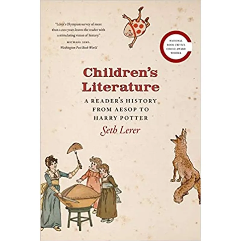 CHILDREN'S LITERATURE - A READER'S HISTORY, FROM AESOP TO HARRY POTTER