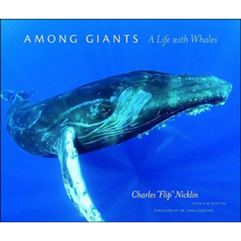 AMONG GIANTS - A LIFE WITH WHALES