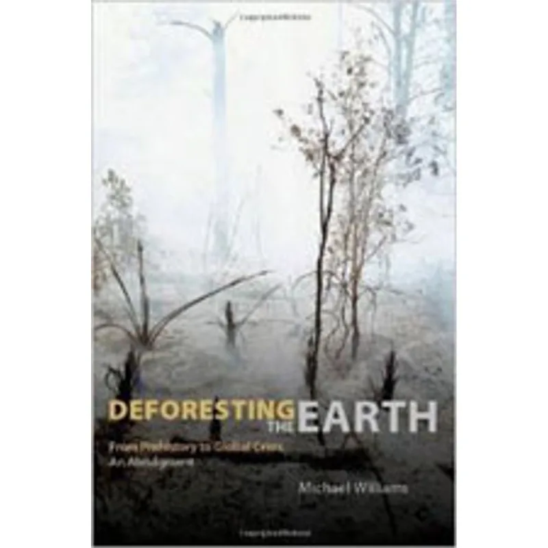 DEFORESTING THE EARTH
