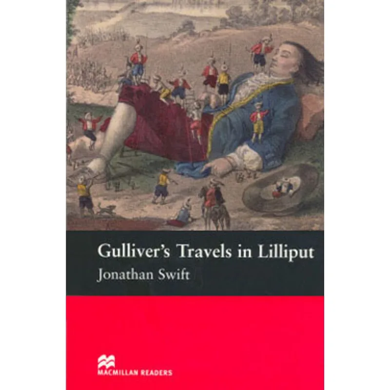GULLIVER'S TRAVEL IN LILIPUT