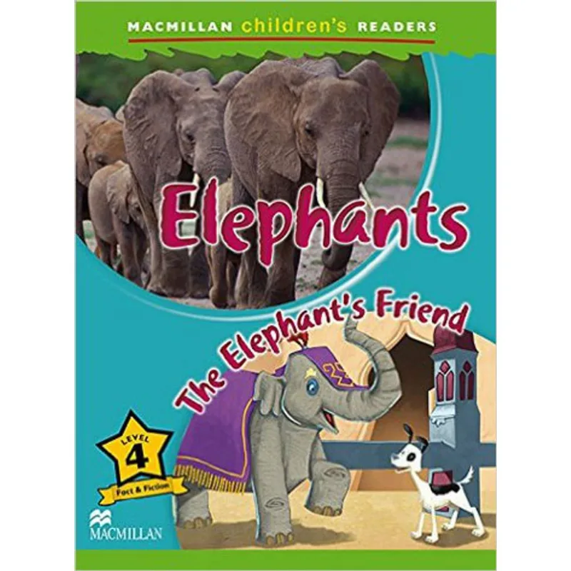 ELEPHANTS - THE ELEPHANT'S FRIENDS - MACMILLAN CHILDREN'S READERS - LEVEL 4
