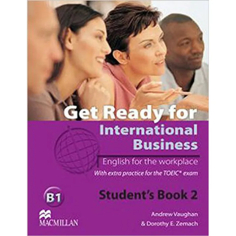 GET READY FOR INTERNATIONAL BUSINESS 2 - STUDENT'S BOOK - TOEIC PRACTICE