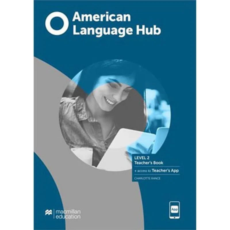 AMERICAN LANGUAGE HUB 2 - TEACHER'S BOOK & APP