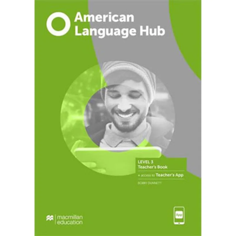 AMERICAN LANGUAGE HUB 3 - TEACHER'S BOOK & APP