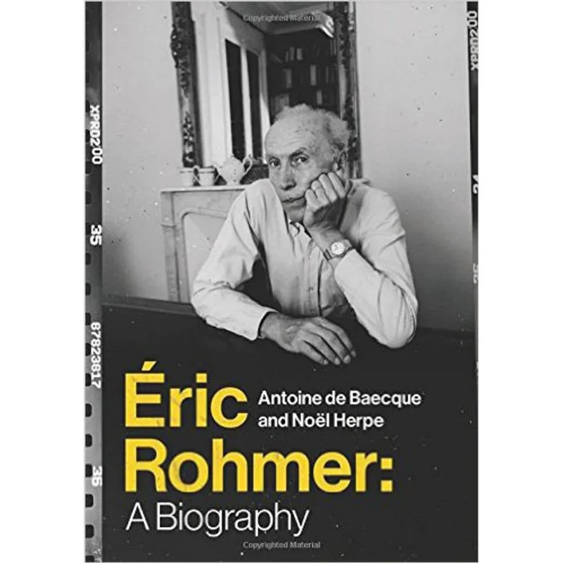 ERIC ROHMER - A BIOGRAPHY