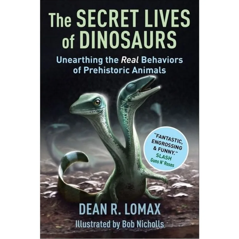 THE SECRET LIVES OF DINOSAURS - UNEARTHING THE REAL BEHAVIORS OF PREHISTORIC ANIMALS
