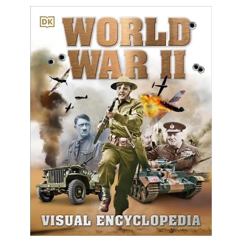 WORLD WAR II - VISUAL ENCYCLOPEDIA