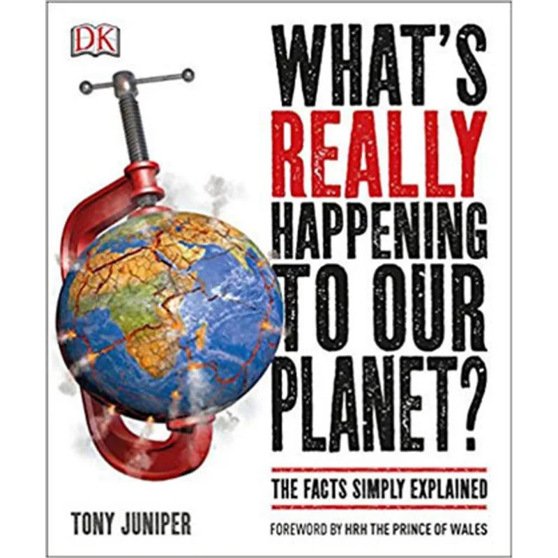 WHAT'S REALLY HAPPENING TO OUR PLANET?