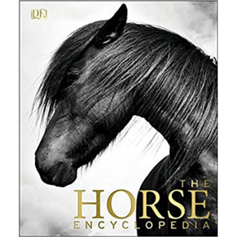 THE HORSE ENCYCLOPEDIA