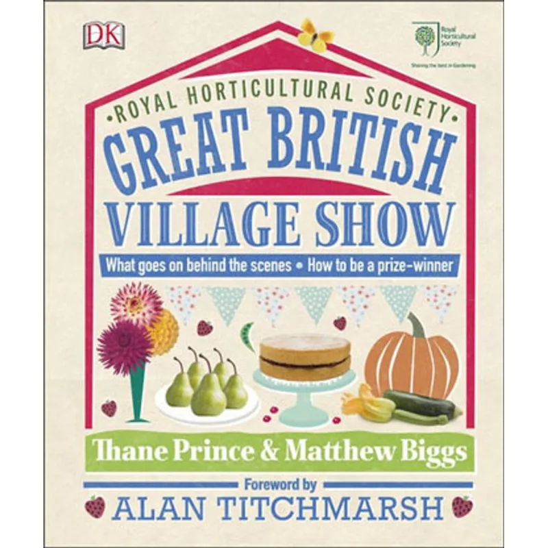 ROYAL HORTICULTURAL SOCIETY - GREAT BRITISH VILLAGE SHOW