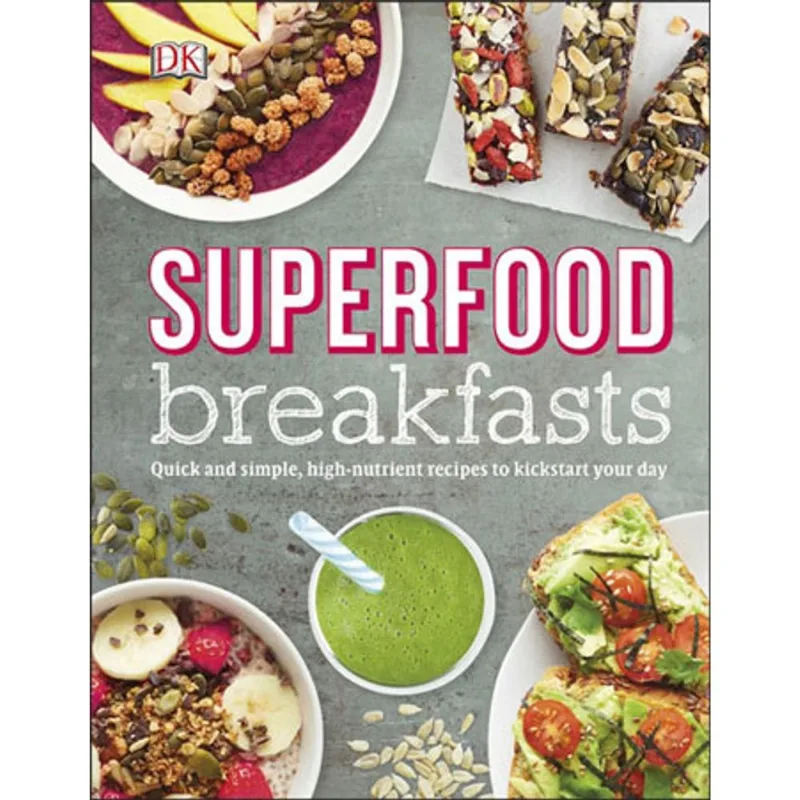 SUPERFOOD BREAKFASTS