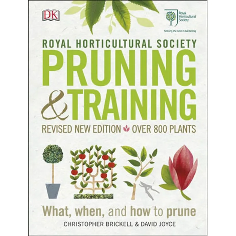 ROYAL HORTICULTURAL SOCIETY - PRUNING & TRAINING