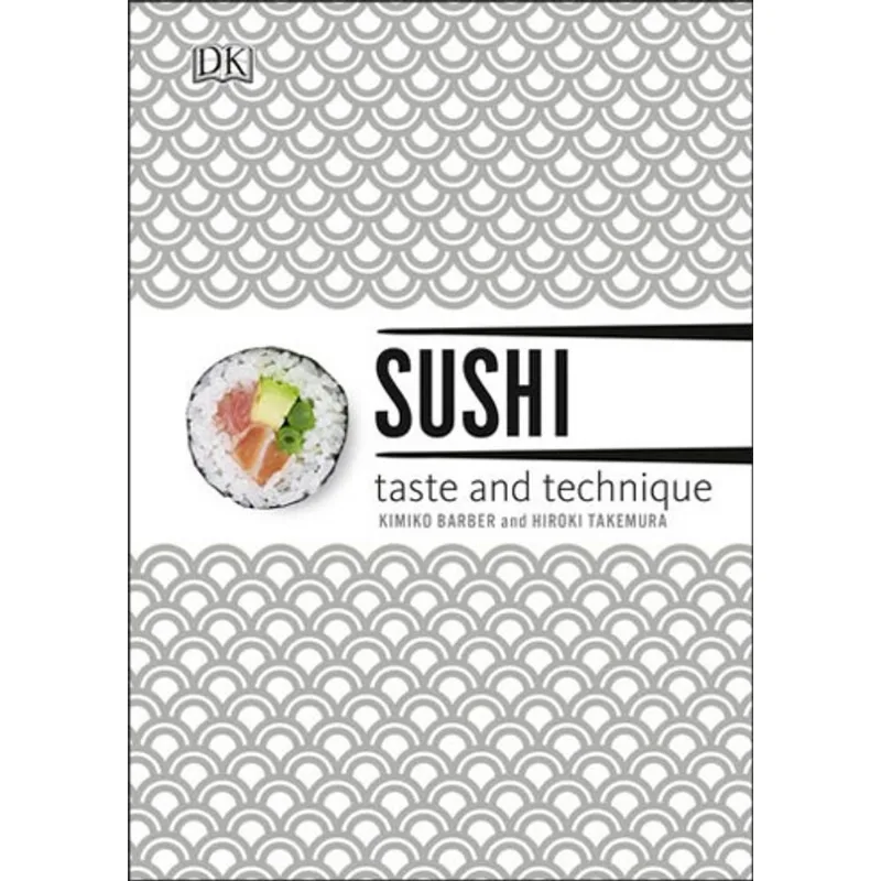 SUSHI TASTE AND TECHNIQUE