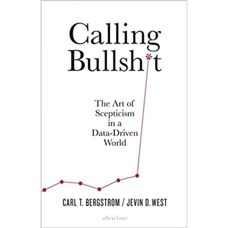 CALLING BULLSHIT