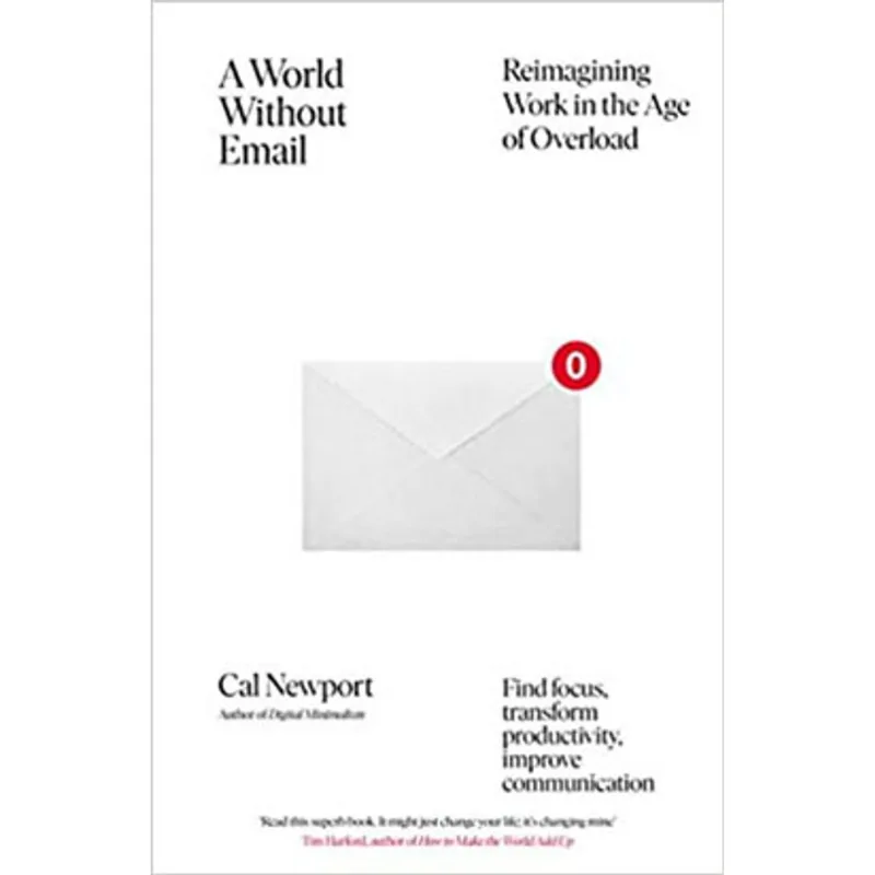 A WORLD WITHOUT EMAIL