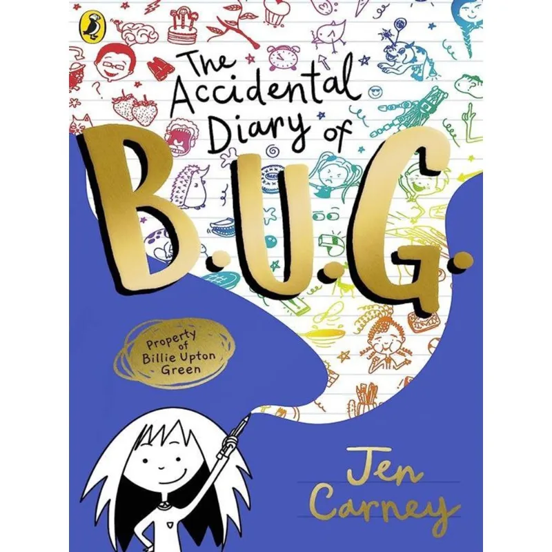THE ACCIDENTAL DIARY OF B.U.G.