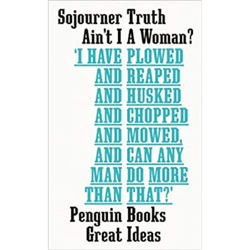 AIN'T I A WOMAN?