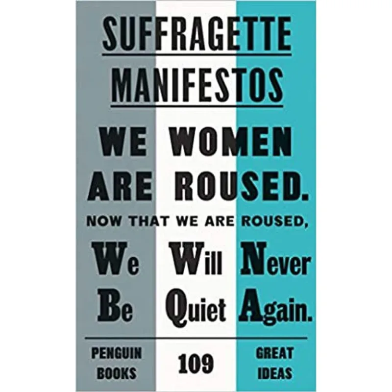 SUFFRAGETTE MANIFESTOS