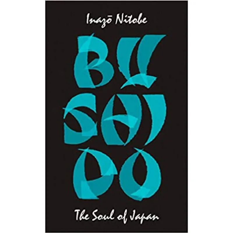 BUSHIDO - THE SOUL OF JAPAN