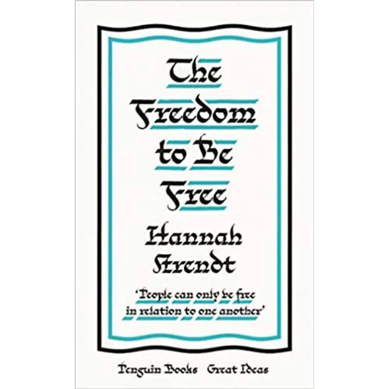 THE FREEDOM TO BE FREE