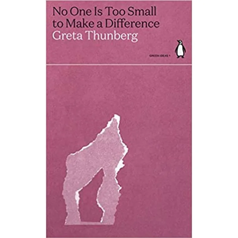 NO ONE IS TOO SMALL TO MAKE A DIFFERENCE