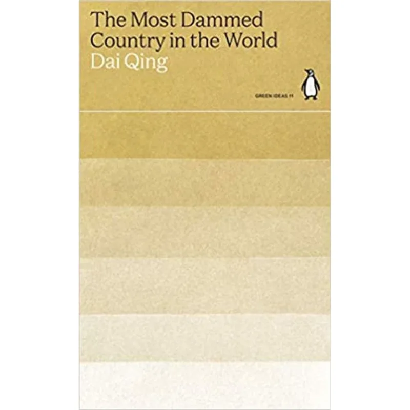 THE MOST DAMMED COUNTRY IN THE WORLD