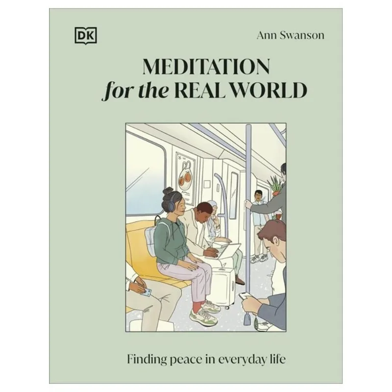 MEDITATION FOR THE REAL WORLD