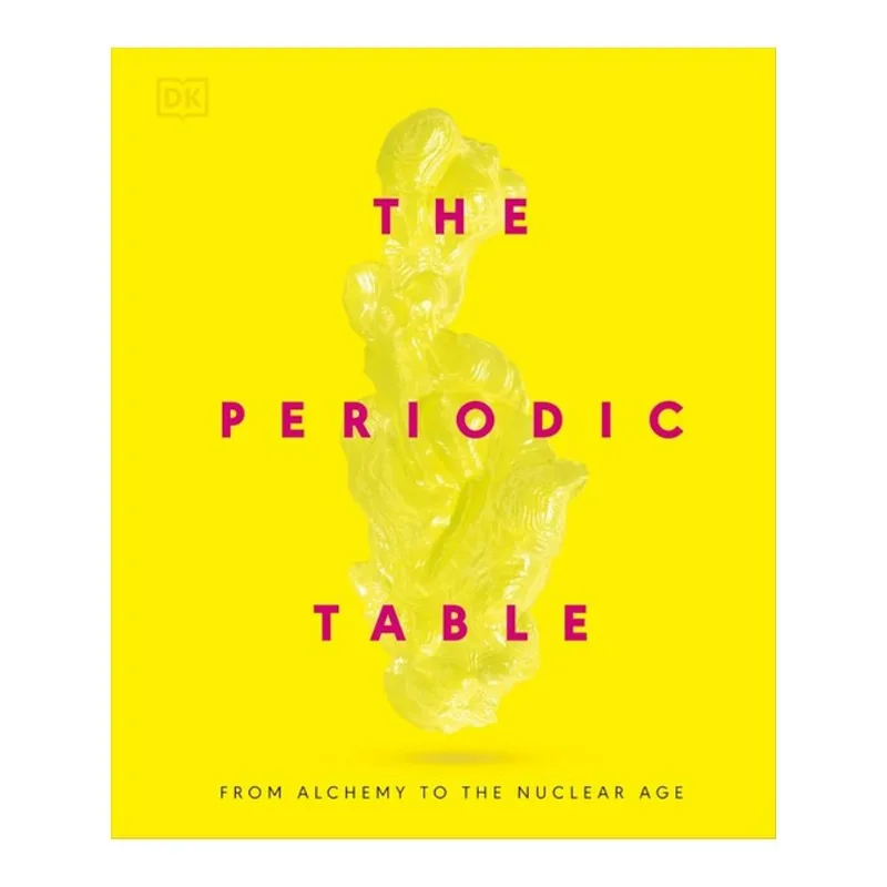 THE PERIODIC TABLE - FROM ALCHEMY TO THE NUCLEAR AGE