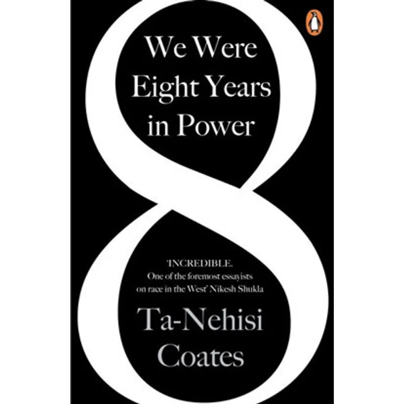 WE WERE EIGHT YEARS IN POWER