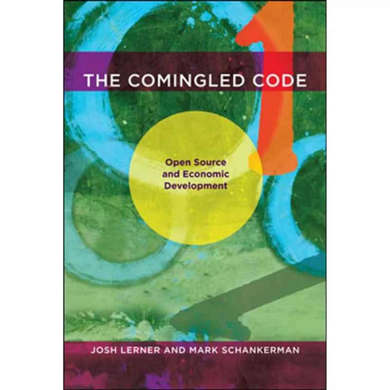 COMINGLED CODE, THE - OPEN SOURCE AND ECONOMIC DEVELOPMENT