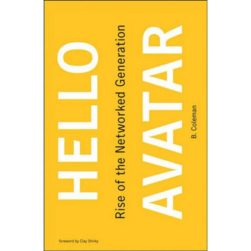 HELLO AVATAR - RISE OF THE NETWORKED GENERATION
