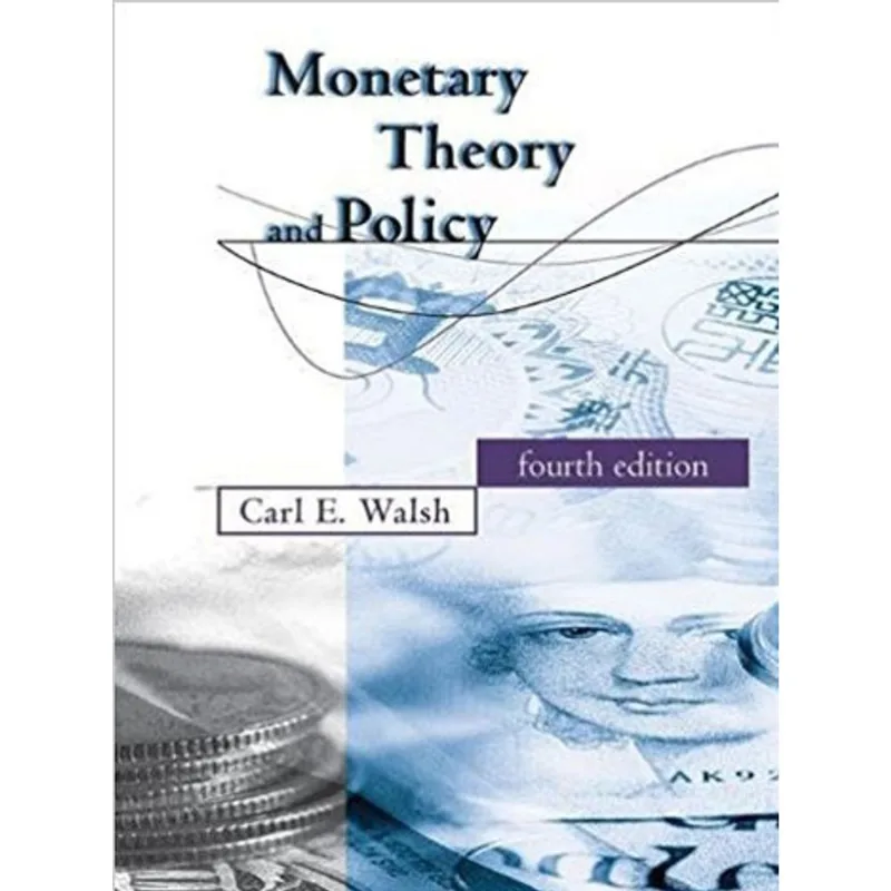 MONETARY THEORY AND POLICY