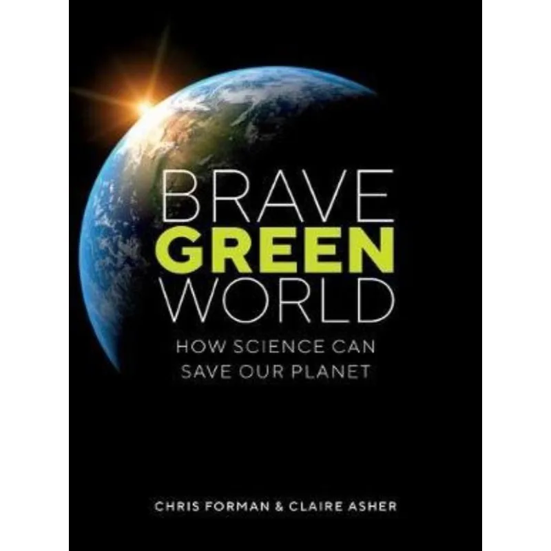 BRAVE GREEN WORLD