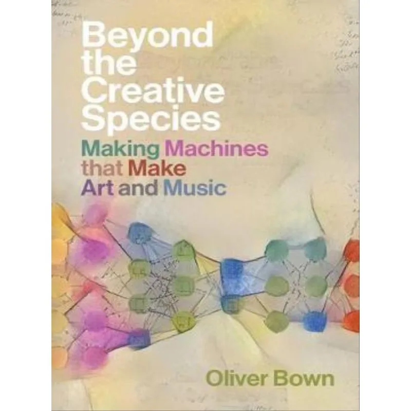 BEYOND THE CREATIVE SPECIES
