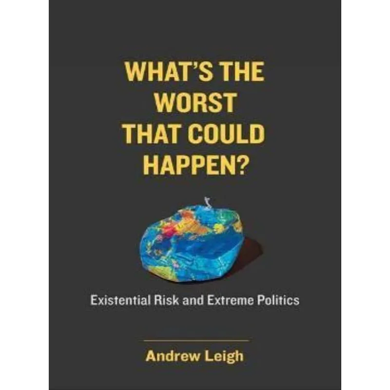 WHAT'S THE WORST THAT COULD HAPPEN?