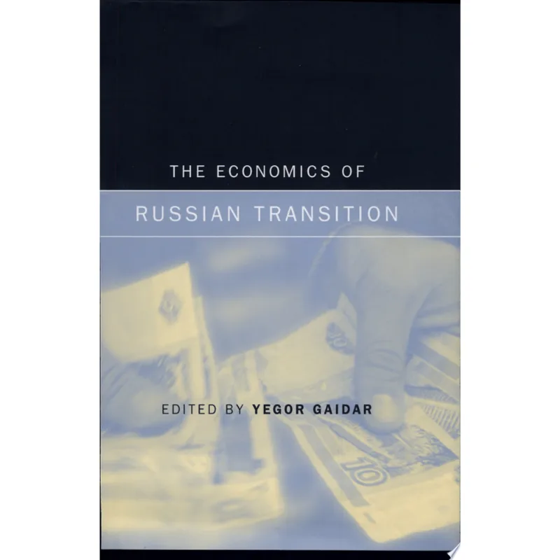 ECONOMICS OF RUSSIAN TRANSITION