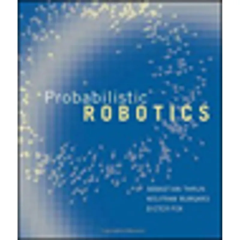 PROBABILISTIC ROBOTICS