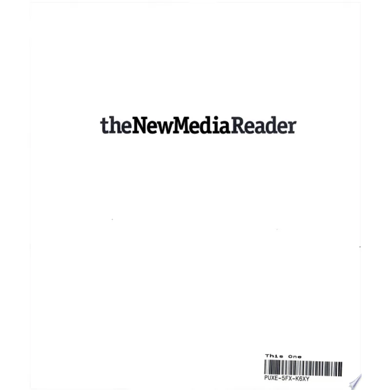 NEW MEDIA READER, THE