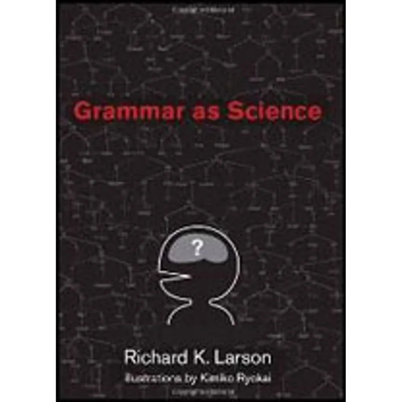GRAMMAR AS SCIENCE
