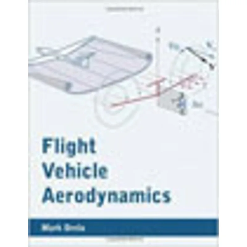 FLIGHT VEHICLE AERODYNAMICS