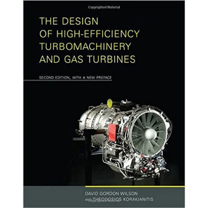 DESIGN OF HIGH EFFICIENCY TURBOMACHIENRY AND GAS TURBINES, THE