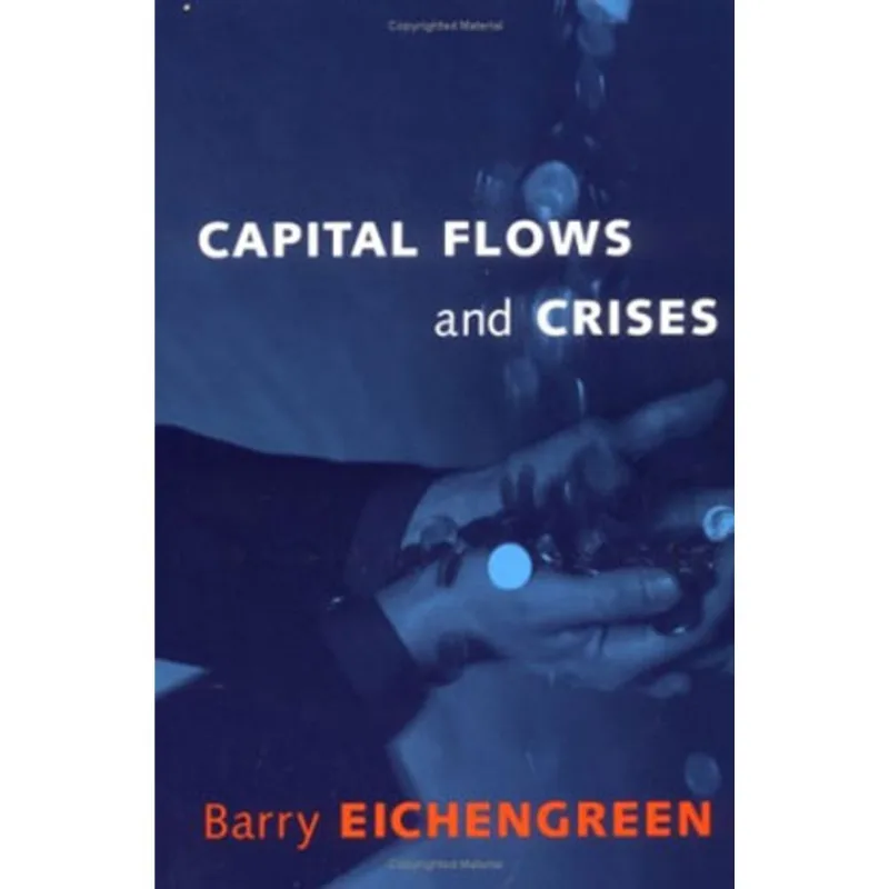 CAPITAL FLOWS AND CRISES